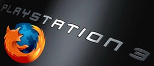 Firefox bient&ocirc;t navigateur Web de la Playstation 3 ?!