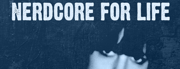 nerdcore for life