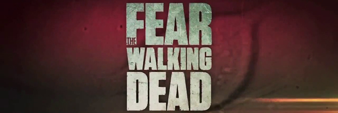 Video-Fear-The-Walking-Dead-Saison-1-Date-Sortie
