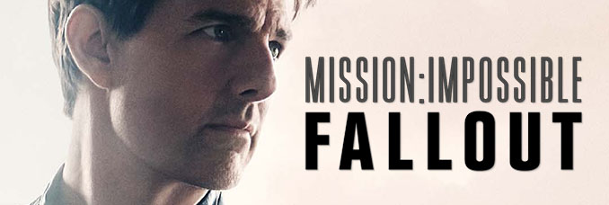 Mission Impossible 6 - Fallout : Découvrez la bande annonce finale française 